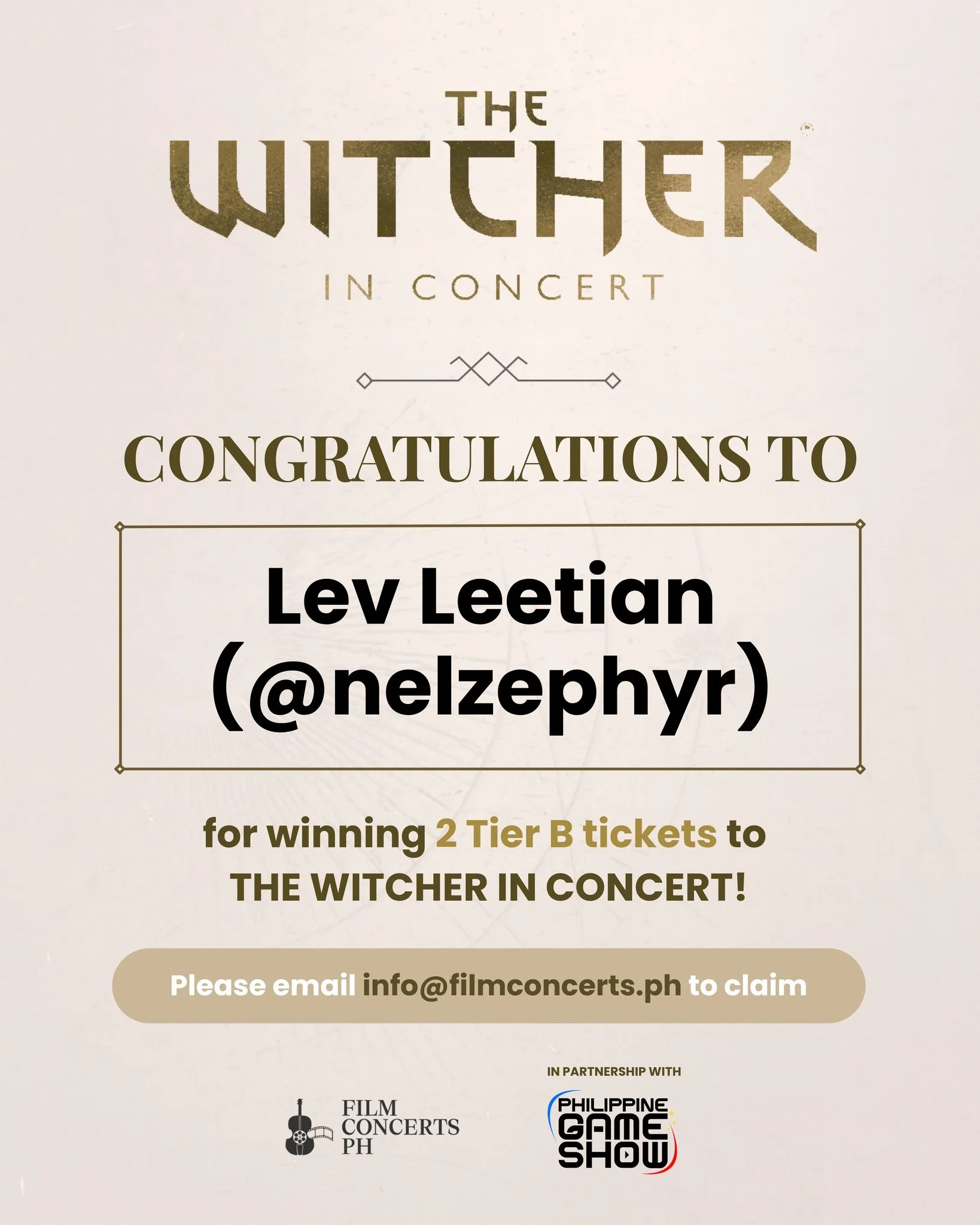 Fate has chosen its Witcher ⚔️

Congratulations to Lev Leetian (@nezelphyr) for winning 2 Tier B tickets to 𝐓𝐡𝐞 𝐖𝐢𝐭𝐜𝐡𝐞𝐫 𝐢𝐧 𝐂𝐨𝐧𝐜𝐞𝐫𝐭!

Please email info@filmconcerts.ph to claim your prize and for further details.

#TheWitcher #TheWi