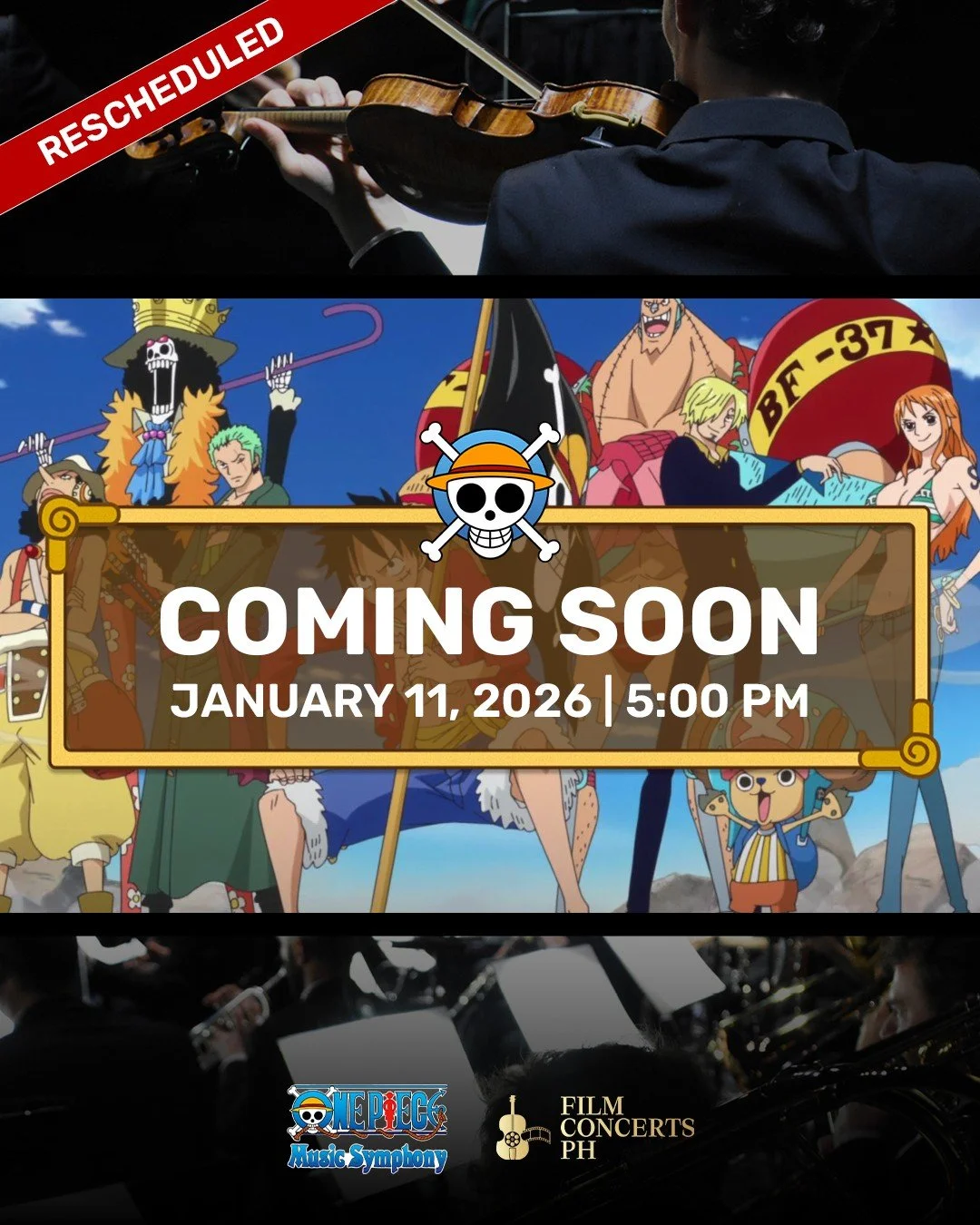 Our rescheduled 𝐎𝐍𝐄 𝐏𝐈𝐄𝐂𝐄 𝐌𝐮𝐬𝐢𝐜 𝐒𝐲𝐦𝐩𝐡𝐨𝐧𝐲 show is coming soon! 🏴&zwj;☠️🎶

Set sail once more with the Straw Hat Crew on 𝗝𝗮𝗻𝘂𝗮𝗿𝘆 𝟭𝟭, 𝟮𝟬𝟮𝟲, 𝟱:𝟬𝟬 𝗣𝗠. 
🎟️ Find tickets at the link in our bio. 

#OnePiece #OnePiece