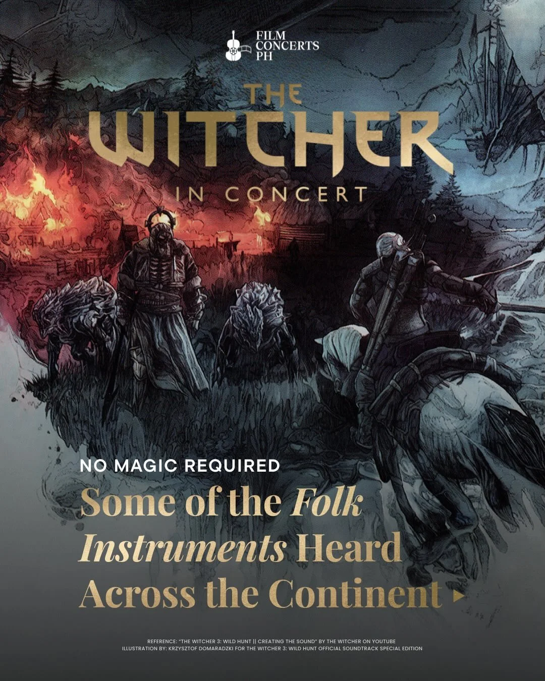 The world of The Witcher 3 is brought to life through the raw sound of traditional folk instruments. 🎶

Hear the folk-inspired sounds come alive onstage at 𝐓𝐡𝐞 𝐖𝐢𝐭𝐜𝐡𝐞𝐫 𝐢𝐧 𝐂𝐨𝐧𝐜𝐞𝐫𝐭! ⚔️
🗡 March 28, 2026, 3:00 PM
🎟️ Tickets are stil