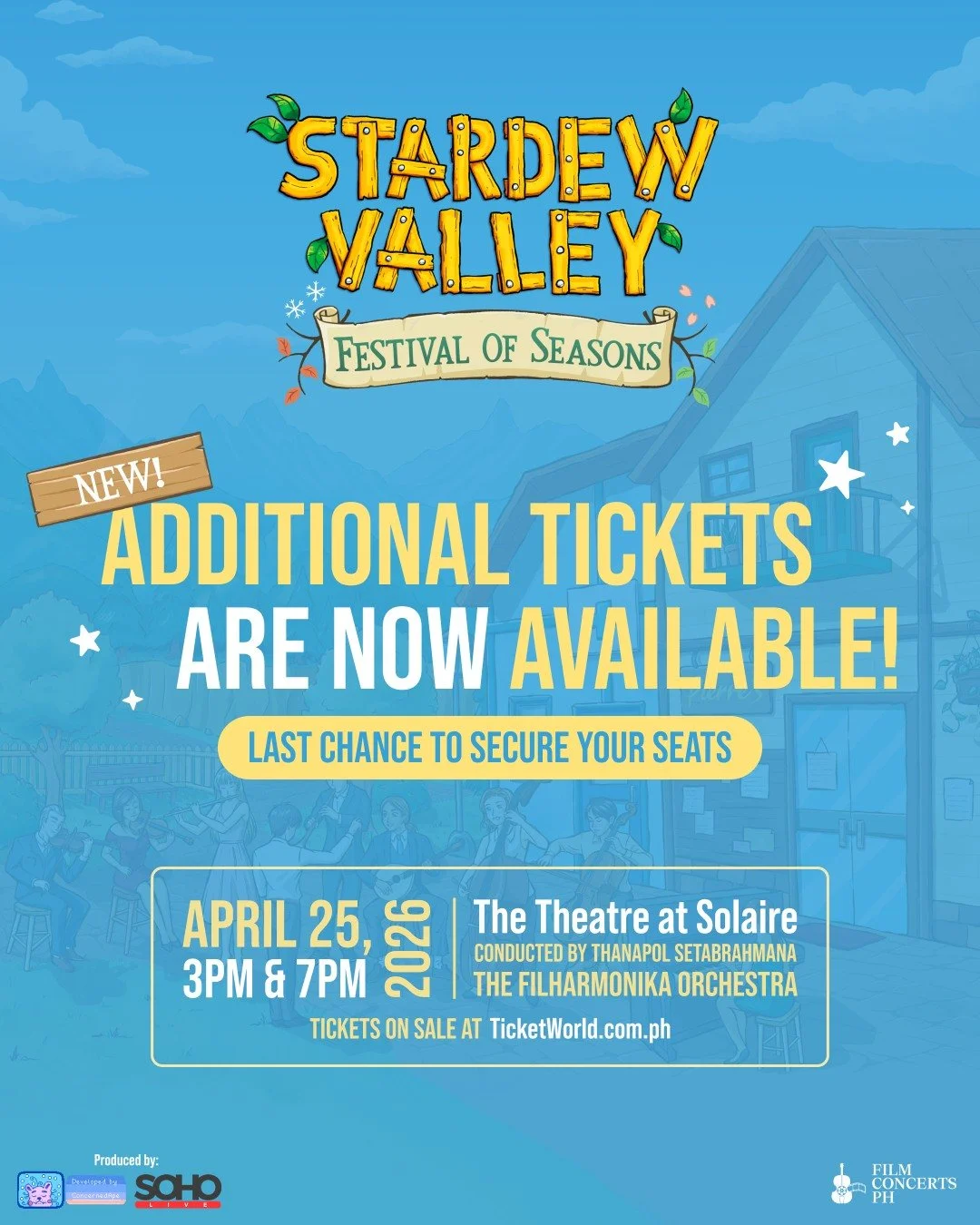 More tickets for 𝐒𝐭𝐚𝐫𝐝𝐞𝐰 𝐕𝐚𝐥𝐥𝐞𝐲: 𝐅𝐞𝐬𝐭𝐢𝐯𝐚𝐥 𝐨𝐟 𝐒𝐞𝐚𝐬𝐨𝐧𝐬 just sprouted. 🌱

This is your last chance to join us at Pelican Town and experience the music live on these show times: 
🌾 April 25, 2026, 3:00 PM
🌾 April 25, 2026