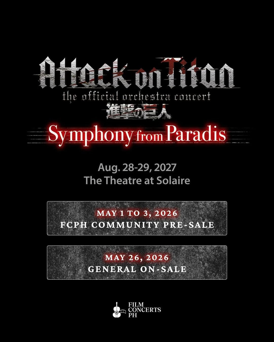 Follow the call beyond the walls and save these dates for 𝐀𝐭𝐭𝐚𝐜𝐤 𝐨𝐧 𝐓𝐢𝐭𝐚𝐧: 𝐒𝐲𝐦𝐩𝐡𝐨𝐧𝐲 𝐟𝐫𝐨𝐦 𝐏𝐚𝐫𝐚𝐝𝐢𝐬:

🎟️ 𝗙𝗖𝗣𝗛 𝗣𝗿𝗲-𝗦𝗮𝗹𝗲: May 1 to 3

📣 Sign up for the FCPH Community pre-sale through the link in our bio and re