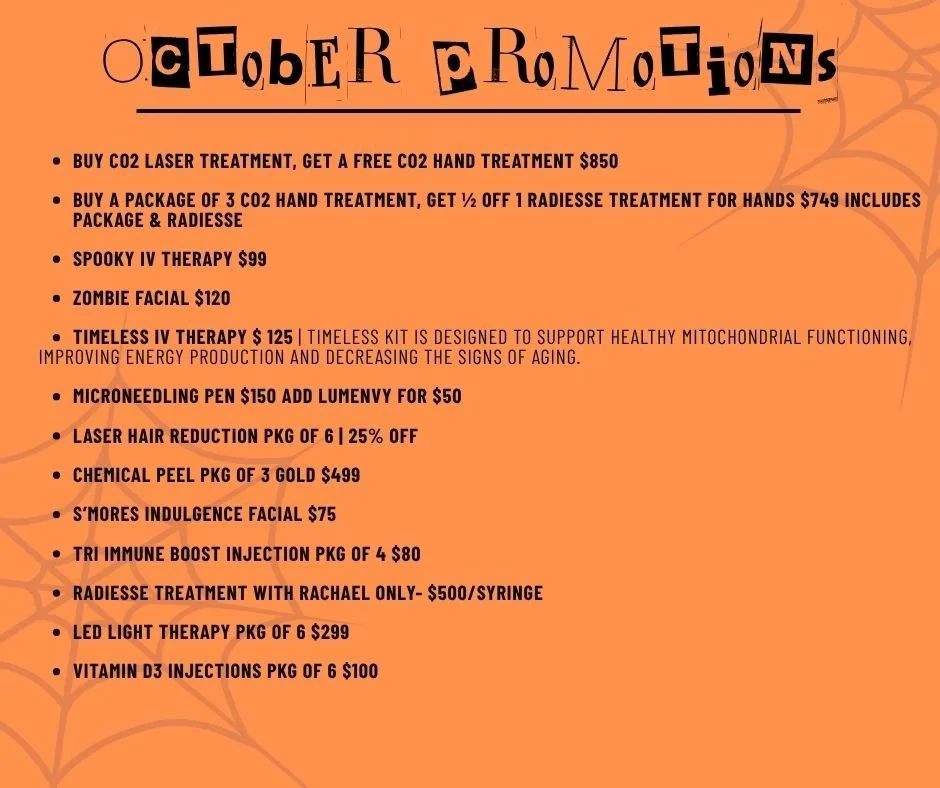🎃✨ October Promotions Are Here! ✨👻

Starting today, treat yourself to our spooky good deals &mdash; available now through October 31st! 🧡

The best part? You can pre-buy and use later or buy and use now &mdash; the choice is yours!

Don&rsquo;t mi
