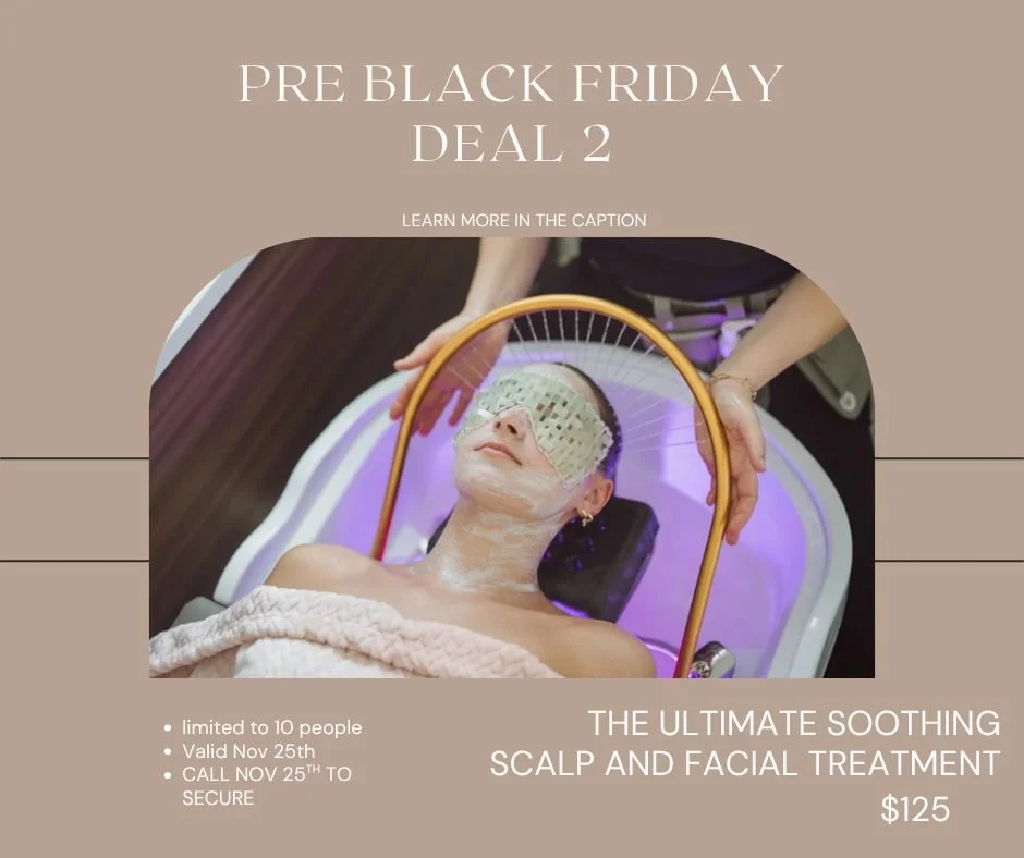 🌟 Unwind with Our Second Pre-Black Friday Deal! 🌟 
Indulge in the ultimate relaxation experience with our luxurious HeadSpa and Facial treatments. Treat yourself to a serene escape that rejuvenates both body and mind! 
✨ What to expect:
- **Revital