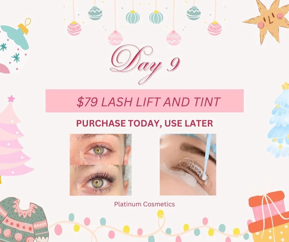 🎄 DAY 9 &mdash; $79 Lash Lift &amp; Tint

Hello holiday lashes! 🎁✨
Day 9: Lash Lift + Tint for $79 &mdash; today only.
Wake up with naturally lifted, dark, gorgeous lashes all season long. 🤍🎄
