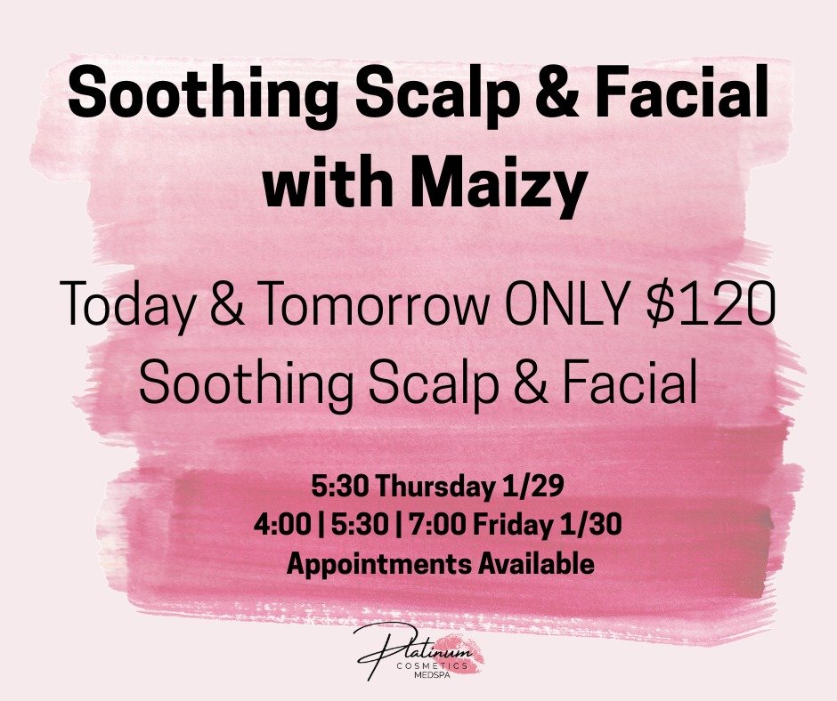 ✨ LAST-MINUTE SELF-CARE ALERT ✨

Maizy is offering her Soothing Scalp &amp; Facial for ONLY $120 &mdash; and appointments are filling FAST! 🤍

🗓 TODAY
⏰ One spot left at 5:30 PM!

🗓 TOMORROW &ndash; Friday 1/30
⏰ 4:00 | 5:30 | 7:00

This deeply re