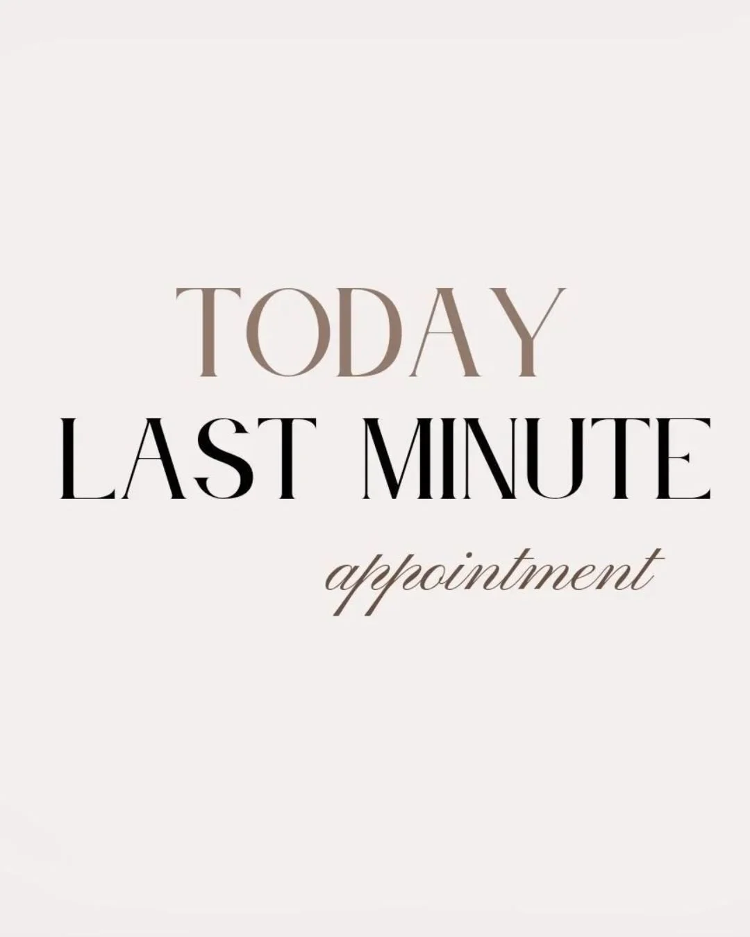 💖 Urgent + Catchy

LAST MINUTE OPENINGS WITH MAIZY TODAY 🚨
Your glow is just one appointment away ✨
Snag a spot before they&rsquo;re gone!
📞 320.639.1230