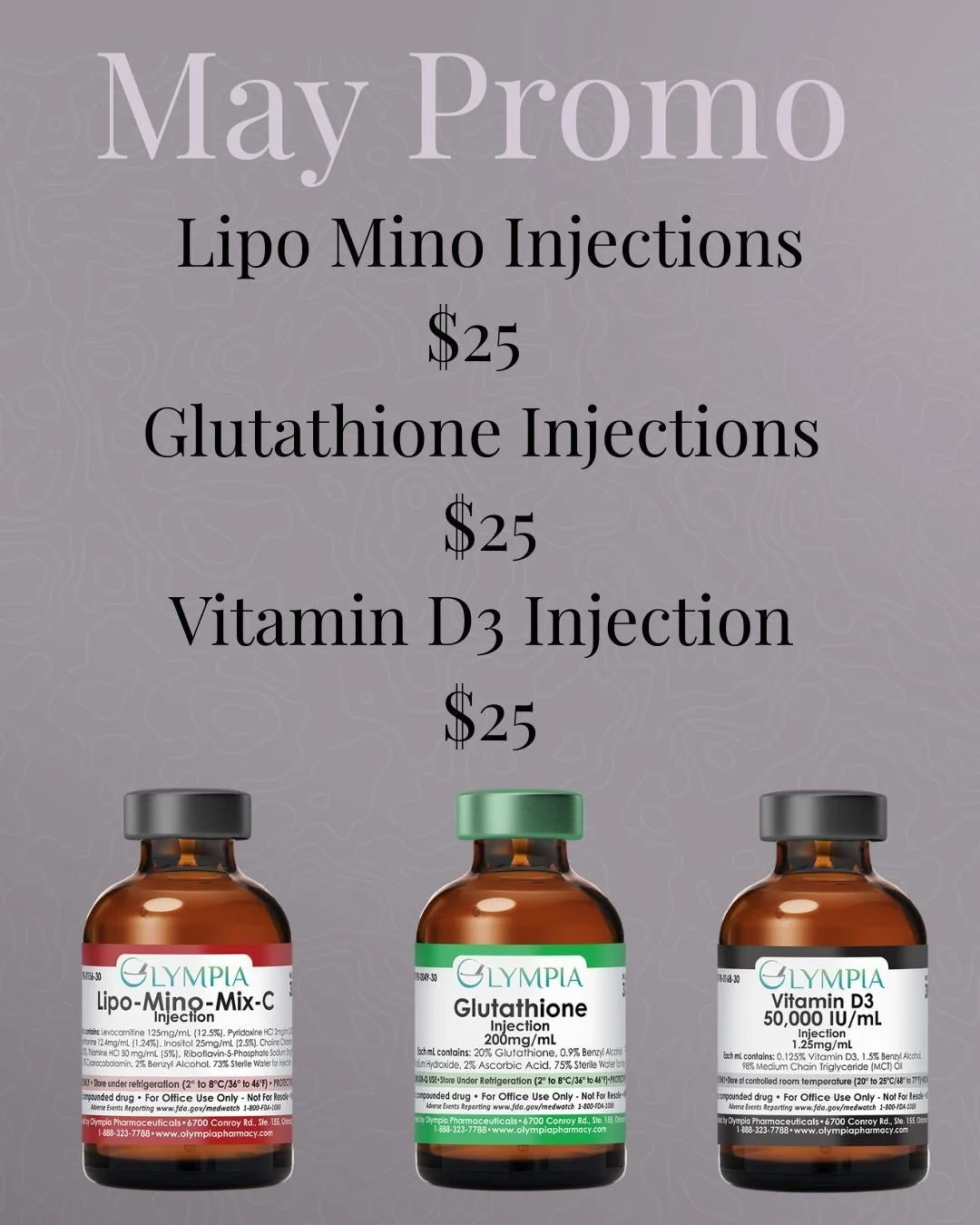 MAY PROMO 🌸

💉 Lipo Mino &ndash; $25
💉 Glutathione &ndash; $25
💉 Vitamin D3 &ndash; $25

Support your energy, immunity, and glow from within 🤍
📞 320.639.1230