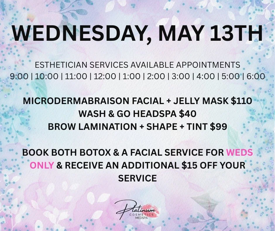 ✨ WEDNESDAY SELF-CARE SPECIALS ✨

Treat yourself this Wednesday with our Esthetician Service Deals 🤍

✨ Microdermabrasion Facial + Jelly Mask &mdash; $110
✨ Wash &amp; Go Headspa &mdash; $40
✨ Brow Lamination + Shape + Tint &mdash; $99

💉 BONUS WED