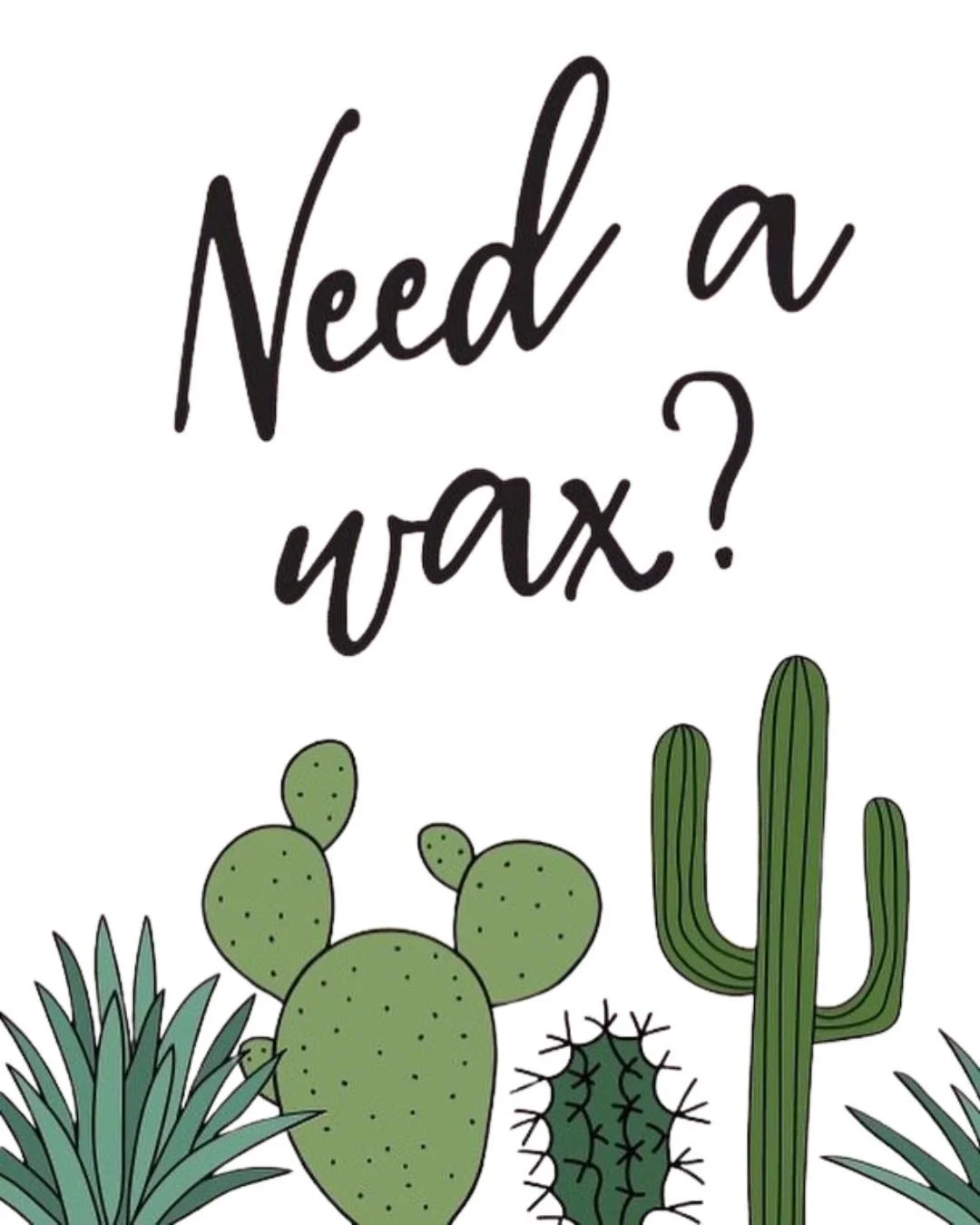 Looking a little&hellip; prickly? 🌵😅

Sounds like it&rsquo;s time for a wax 😉✨
📞 320.639.1230