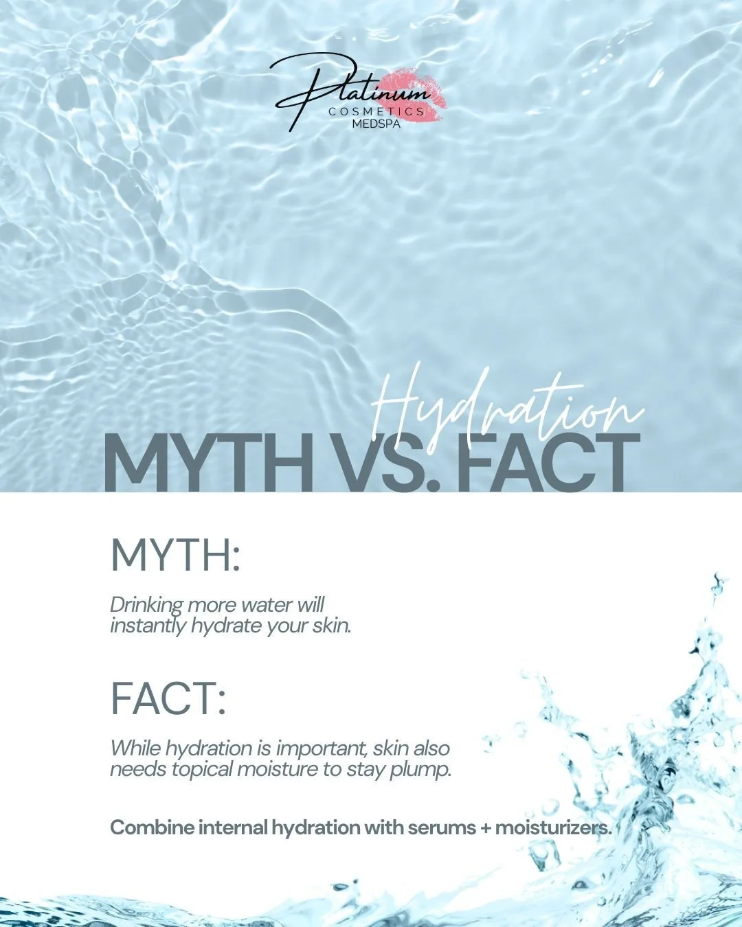 MYTH vs FACT ✨💧

❌ MYTH: Drinking more water will instantly hydrate your skin.

✅ FACT: While hydration is important for overall health, glowing skin also depends on your skincare routine, skin barrier health, products you use, diet, and consistency