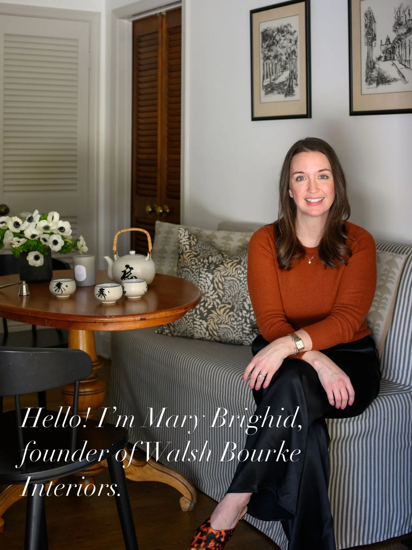 Hello! I&rsquo;m Mary Brighid Bourke, founder of Walsh Bourke Interiors - and I&rsquo;d love to tell you a little about me 👋🏻

I design timeless interiors for homeowners in the Washington DC area. My favorite kind of projects are when I get to work
