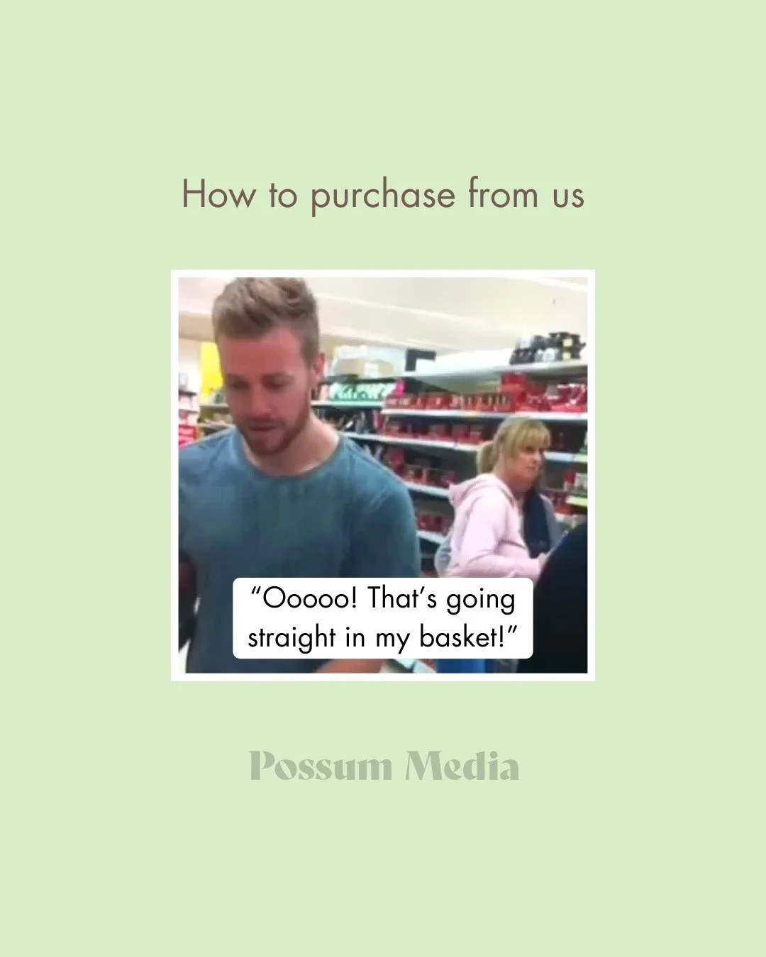 Most people are familiar with how to buy something online like a pair of shoes or skincare. 

Pick Product &gt; Add to Cart &gt; Checkout &gt; Pay 

But, what does it look like to buy from Possum Media? The services are tailored, so you can&rsquo;t j