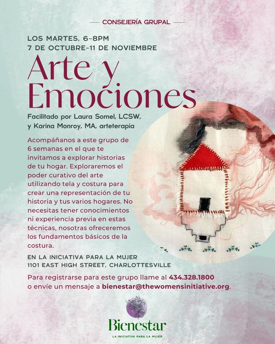Los martes, 7 de octubre&ndash;11 de noviembre: Acomp&aacute;&ntilde;anos a este grupo de 6 semanas en el que te invitamos a explorar historias de tu hogar. Exploraremos el poder curativo del arte utilizando tela y costura para crear una representaci