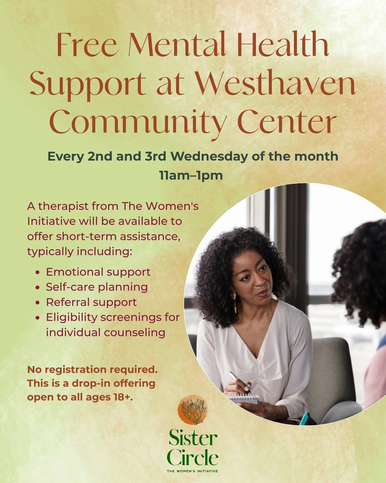 Free Mental Health Support at Westhaven Community Center! 

A therapist from The Women&rsquo;s Initiative will be available to provide short-term support in a welcoming, confidential setting. Services may include emotional support, self-care planning