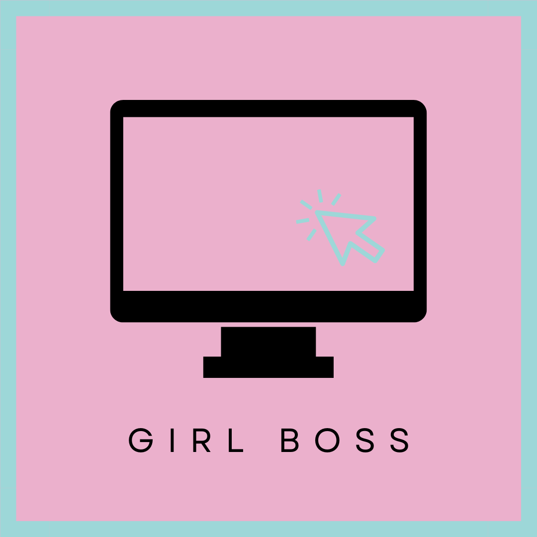 A girly computer with a mouse clicking on it and it says "Girl Boss" on the bottom