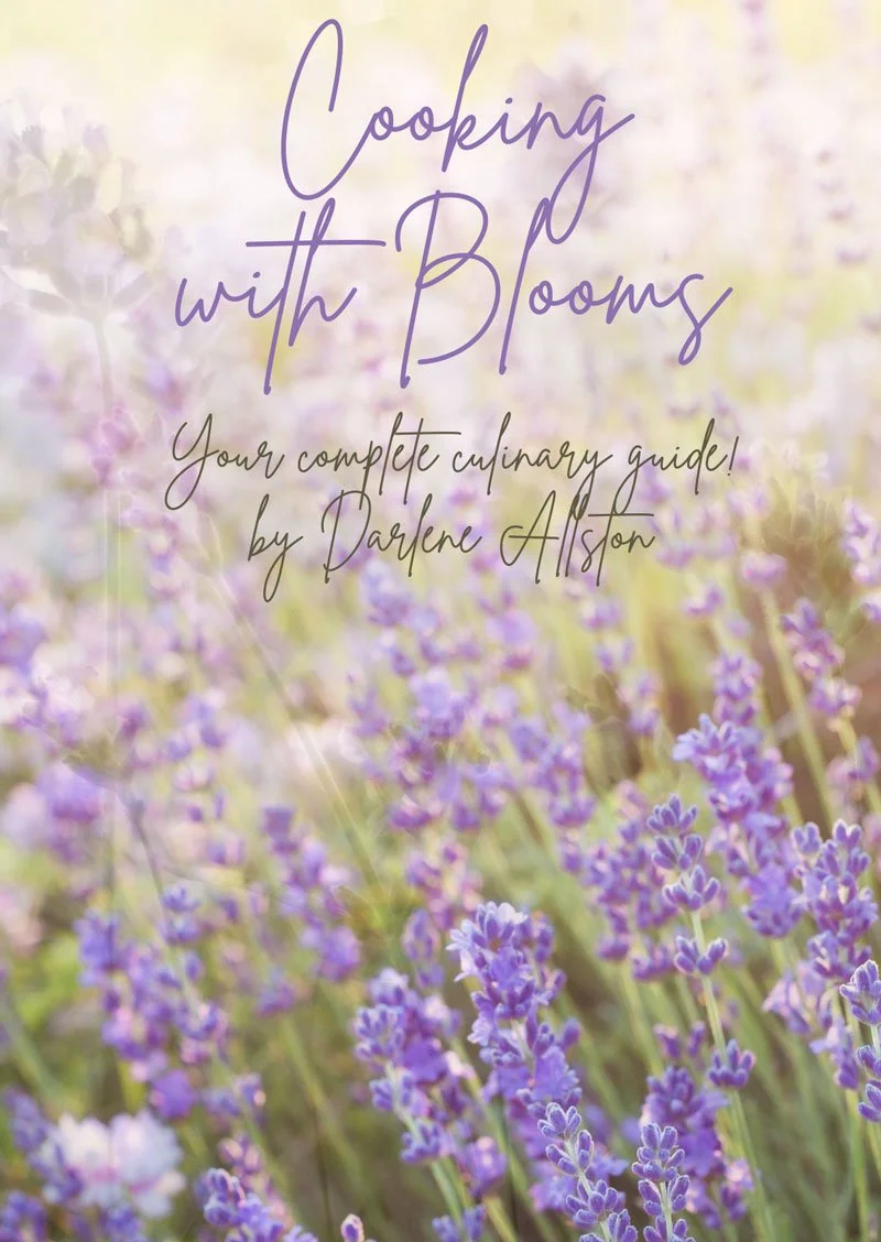 Cover of a book titled 'Cooking with Blooms: Your complete culinary guide!' by Darlene Alison, with a background of purple lavender flowers.