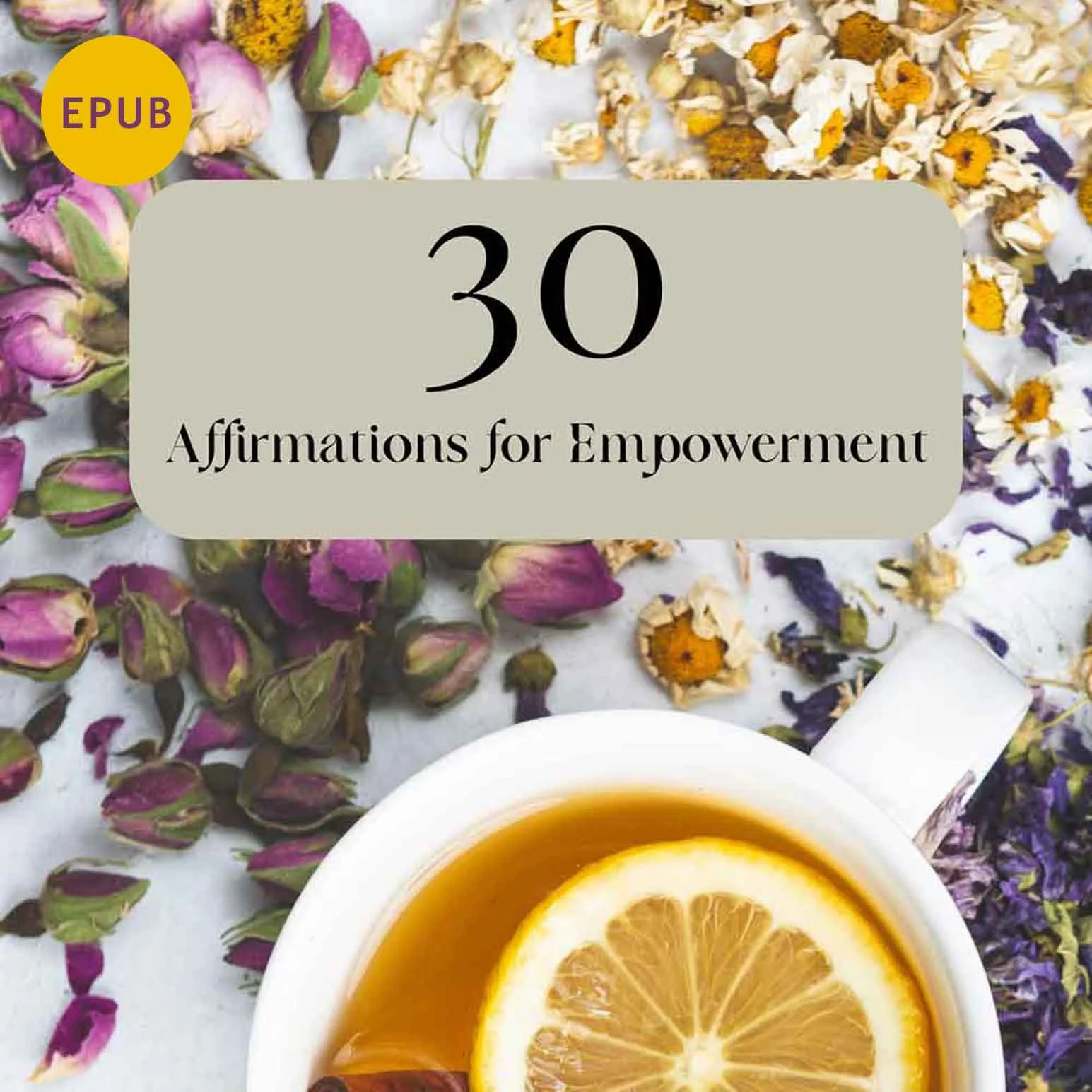 Affirmation Series-30 Affirmations for Empowerment (ePub)