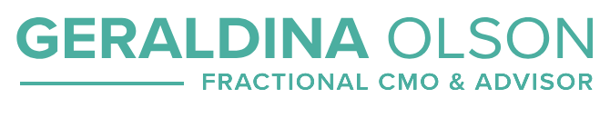 Geraldina Olson | Fractional CMO &amp; Marketing Advisor