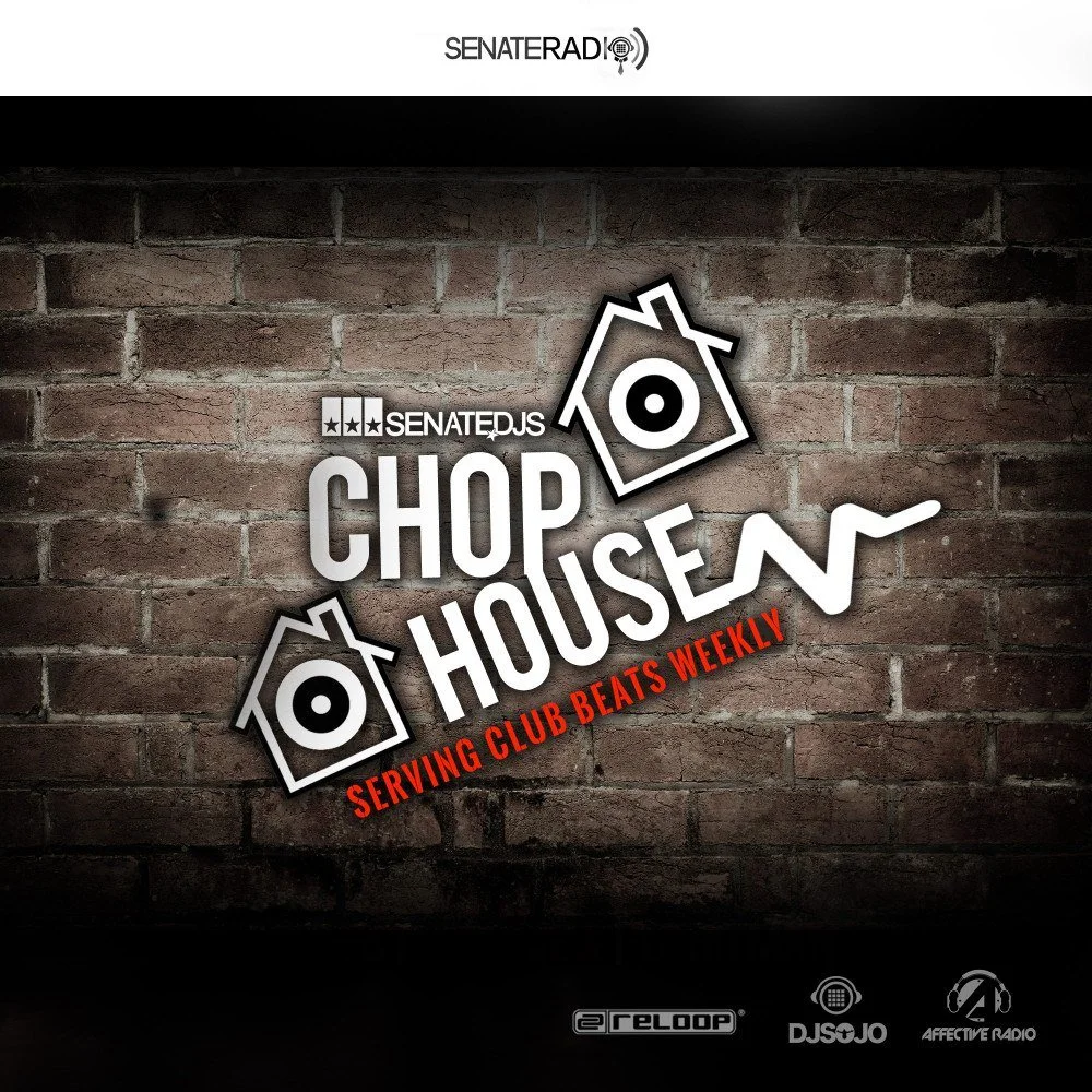 Senate Djs Chop House - Affective Radio  - DJ Sojo " Club Hip Hop & Twerk" Part 1 and  Part 2 of 4
