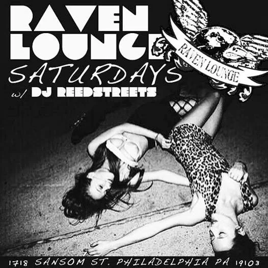 Raven Lounge Saturdays with Reed Streets.