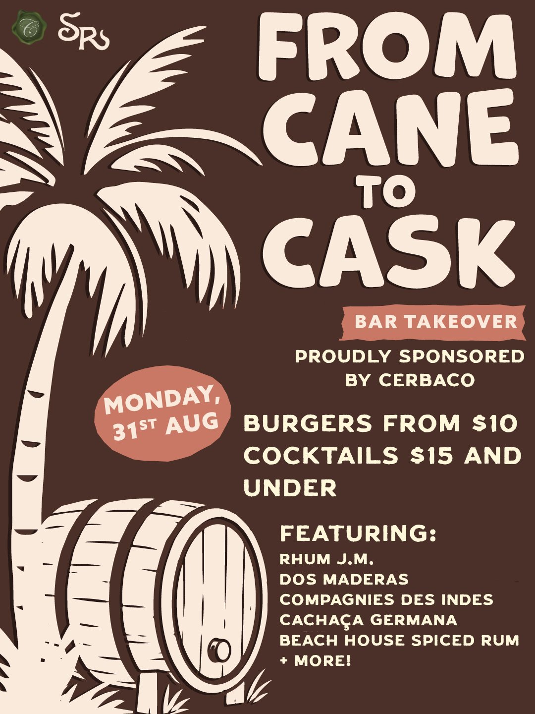 Cane To Cask Bar Takeover! Sponsored by Cerbaco