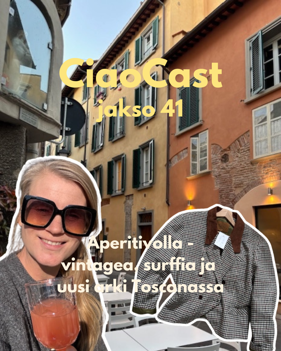 41. Aperitivolla - vintagea, surffia ja uusi arki Toscanassa