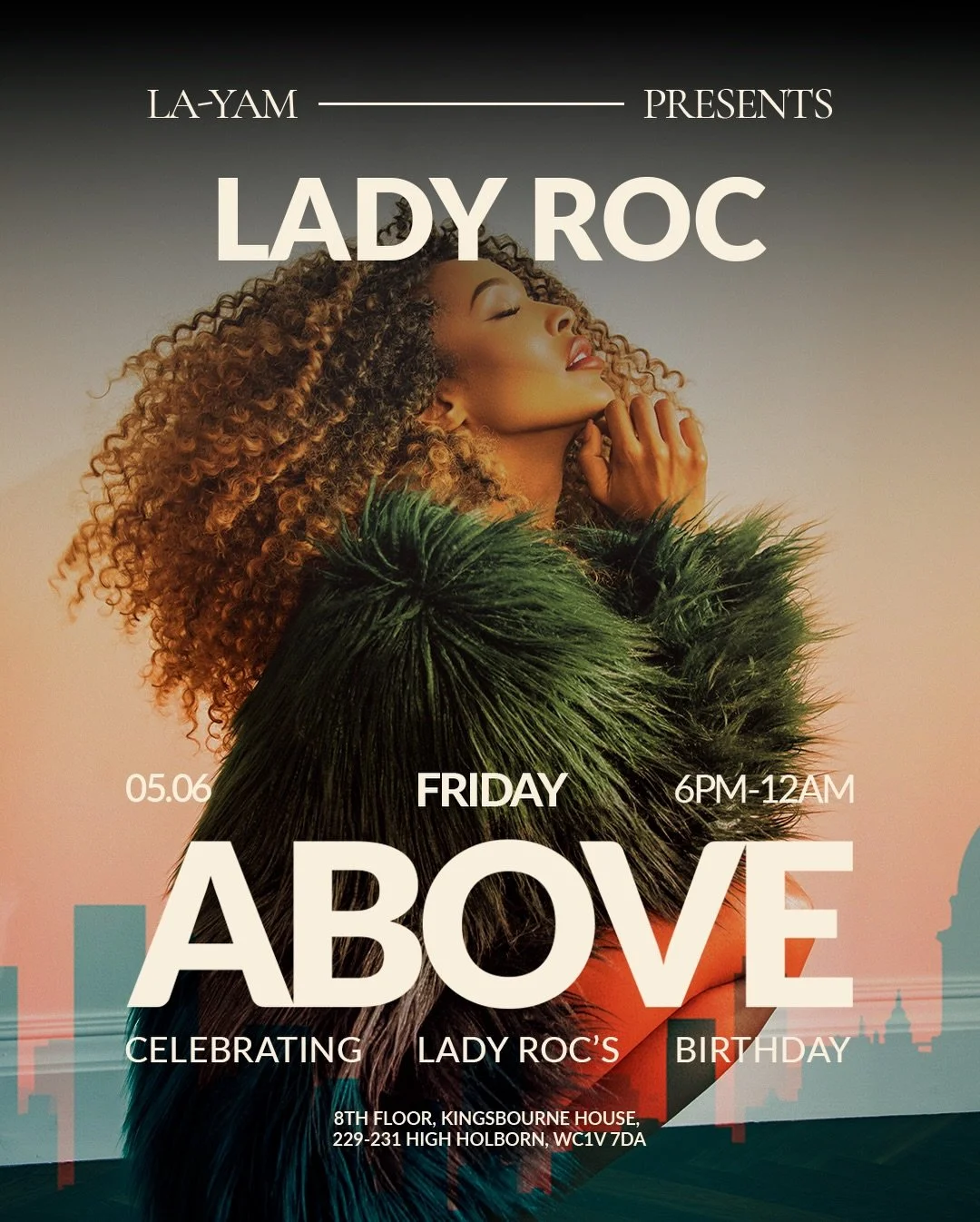 We&rsquo;re taking it ABOVE. ✨

Join us Friday 5 June at @la_yam.london as we celebrate @ladyroc_ s birthday with music, energy and friends.

Sounds by Lady Roc &amp; Kirk Paten
6PM to 12AM
8th Floor, Kingsbourne House, Holborn, London

Guestlist req