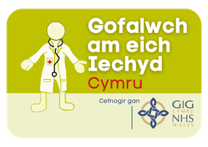 Gofal am Eich Iechyd Cymru