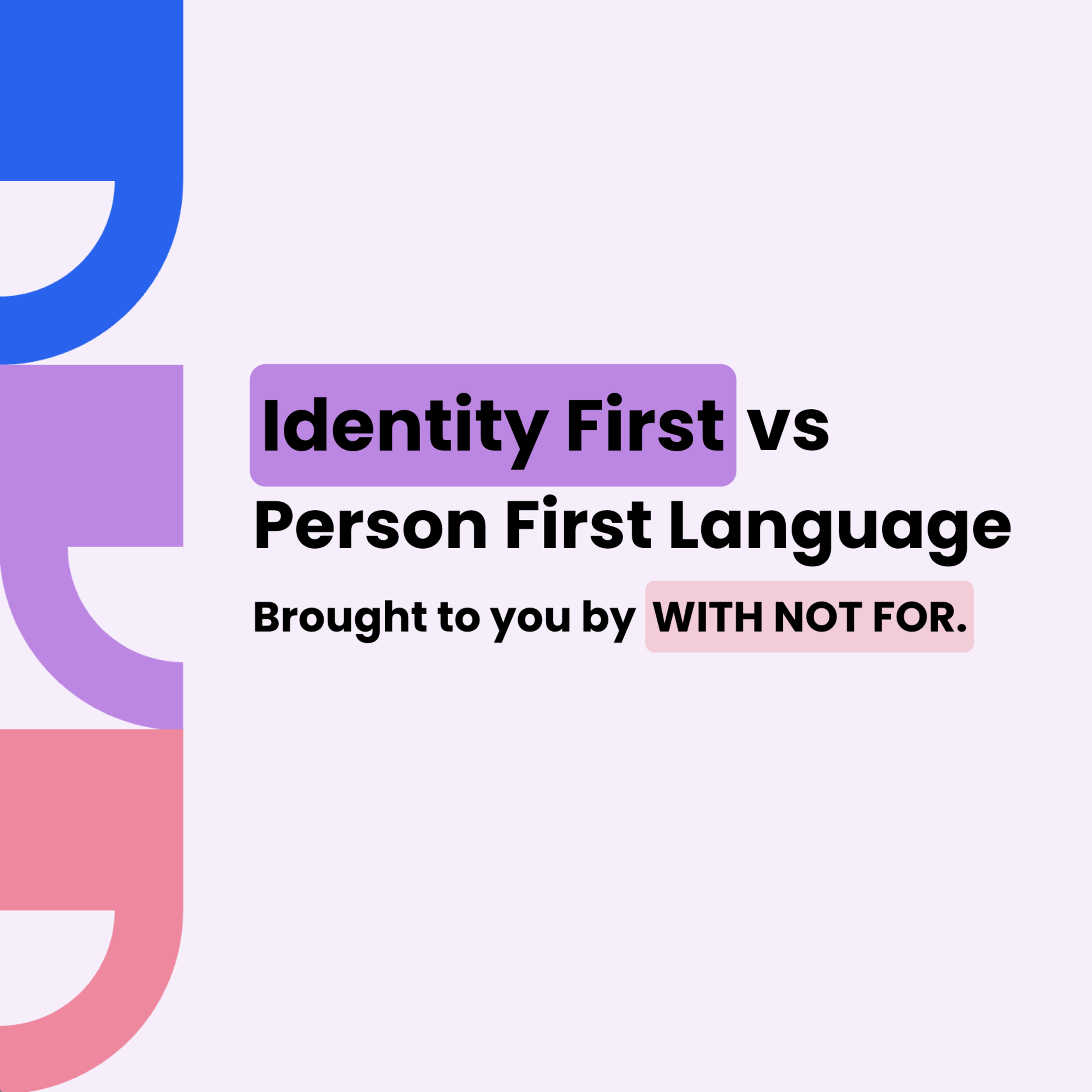 Identity First vs Person First Language