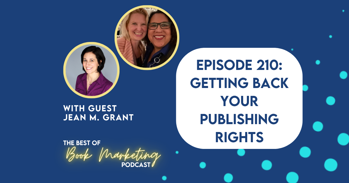 COMING SOON! - Episode 210: Getting Back Your Publishing Rights