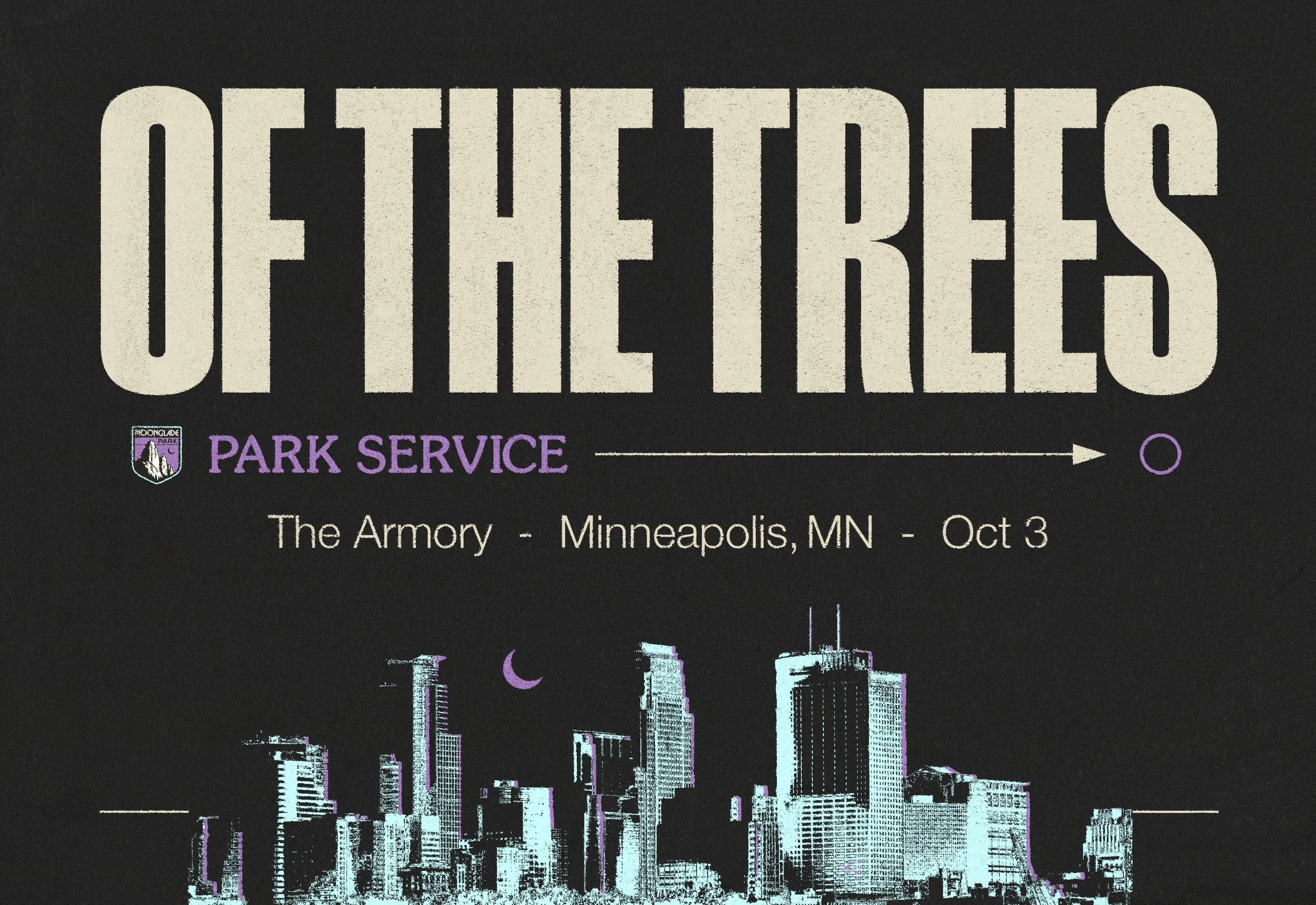 OF THE TREES at Armory - Oct. 3rd, 2026