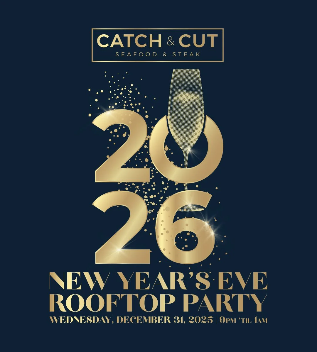 Event poster for a New Year's Eve rooftop party at Catch & Cut seafood and steak, scheduled for December 31, 2025, from 9 PM to 1 AM, with gold and dark blue design and a champagne glass graphic.