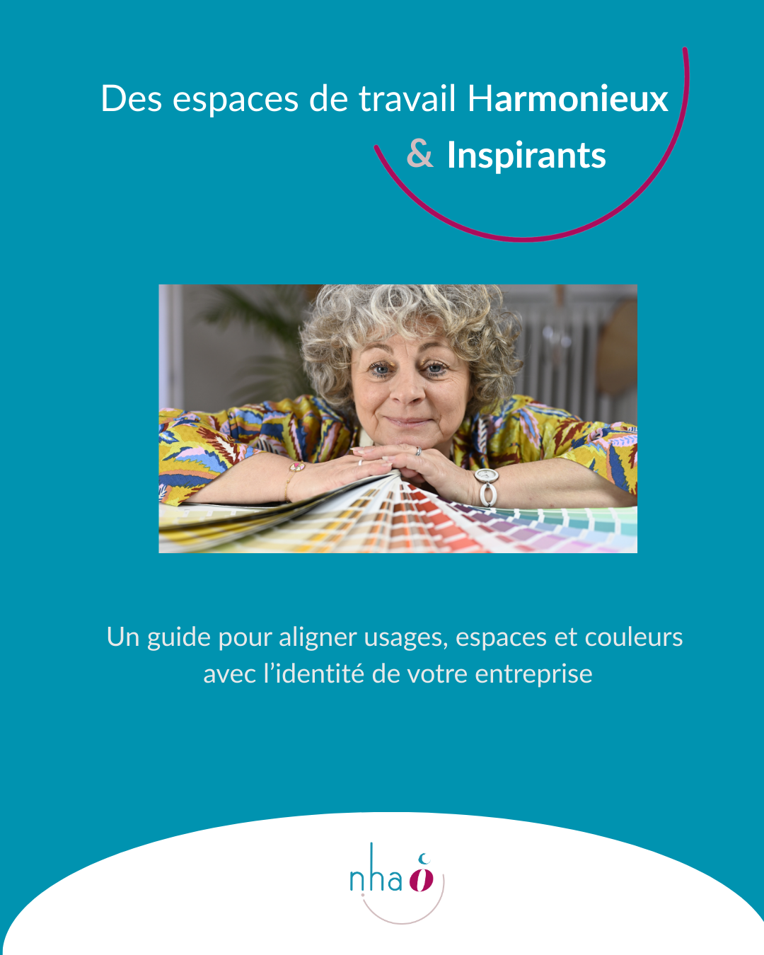 Guide destinés aux dirigeants et RH pour créer des esapces de travail harmonieux et inspirants - décoratrice et coloriste d'intérieur - nha o