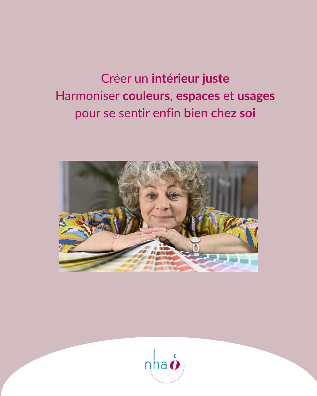 Guide pour créer un int"rieur juste, harmoniser coulerus espaces et usage pour être bien chez soi - décoration et couleurs d'intérieur -  nha o