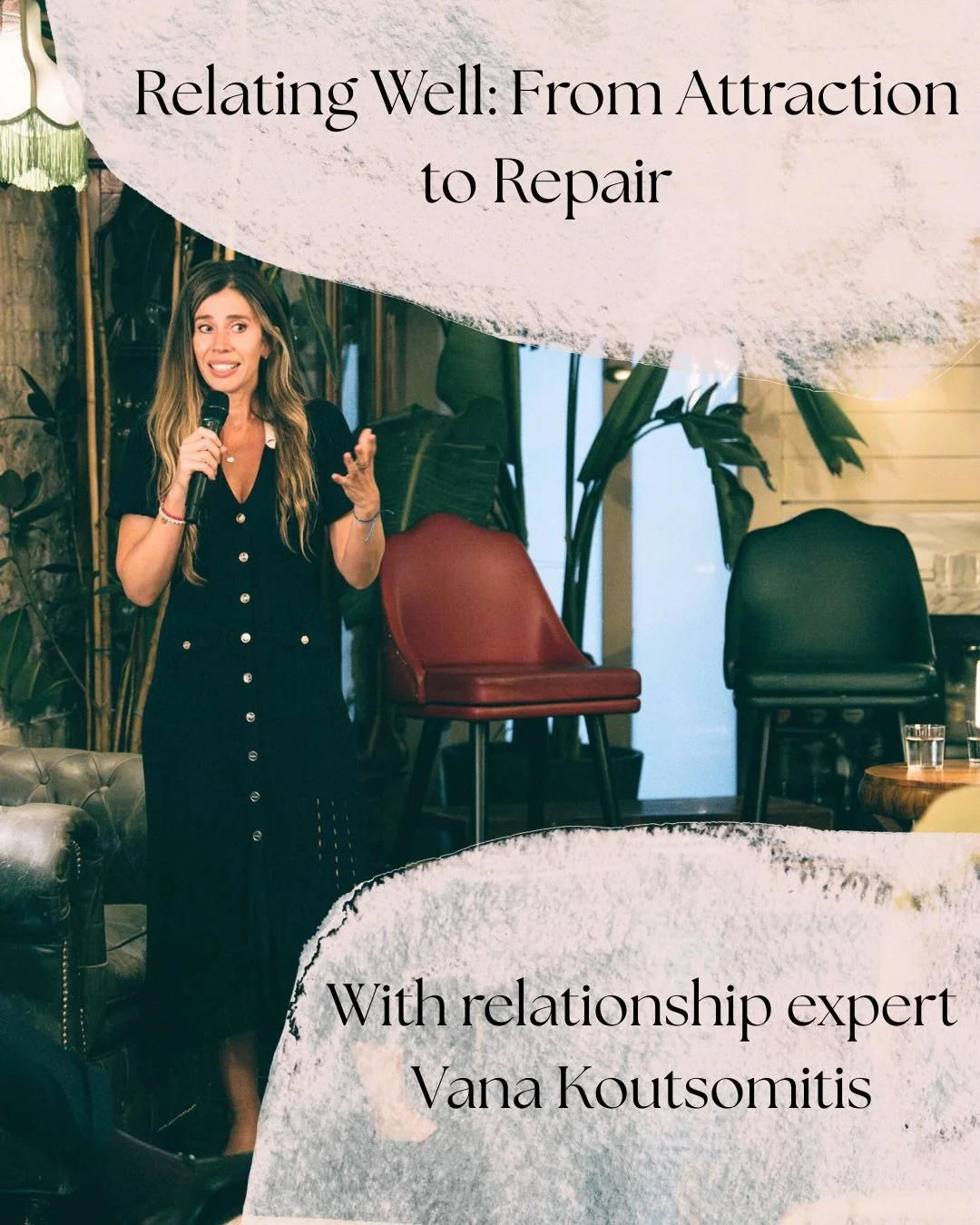 Discover what really makes relationships click ❤️&zwj;🔥

Join Vana Koutsomitis on Feb 11 | 6&ndash;7:30 PM EST for Relating Well: From Attraction to Repair&mdash;an intimate evening exploring attraction, attachment, and nervous system safety.

Learn