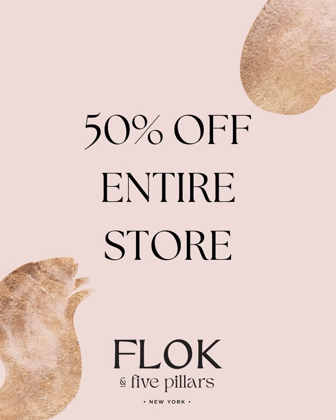 FLASH SALE ✨ entire store is 50% off! Come and shop #floknyc