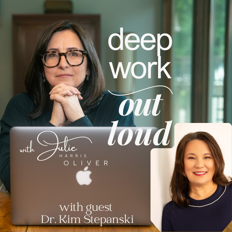 EP 17 Leading with Humanity in a Polarized, Fast-Changing World with Dr. Kim Stepanski | Deep Work Out Loud