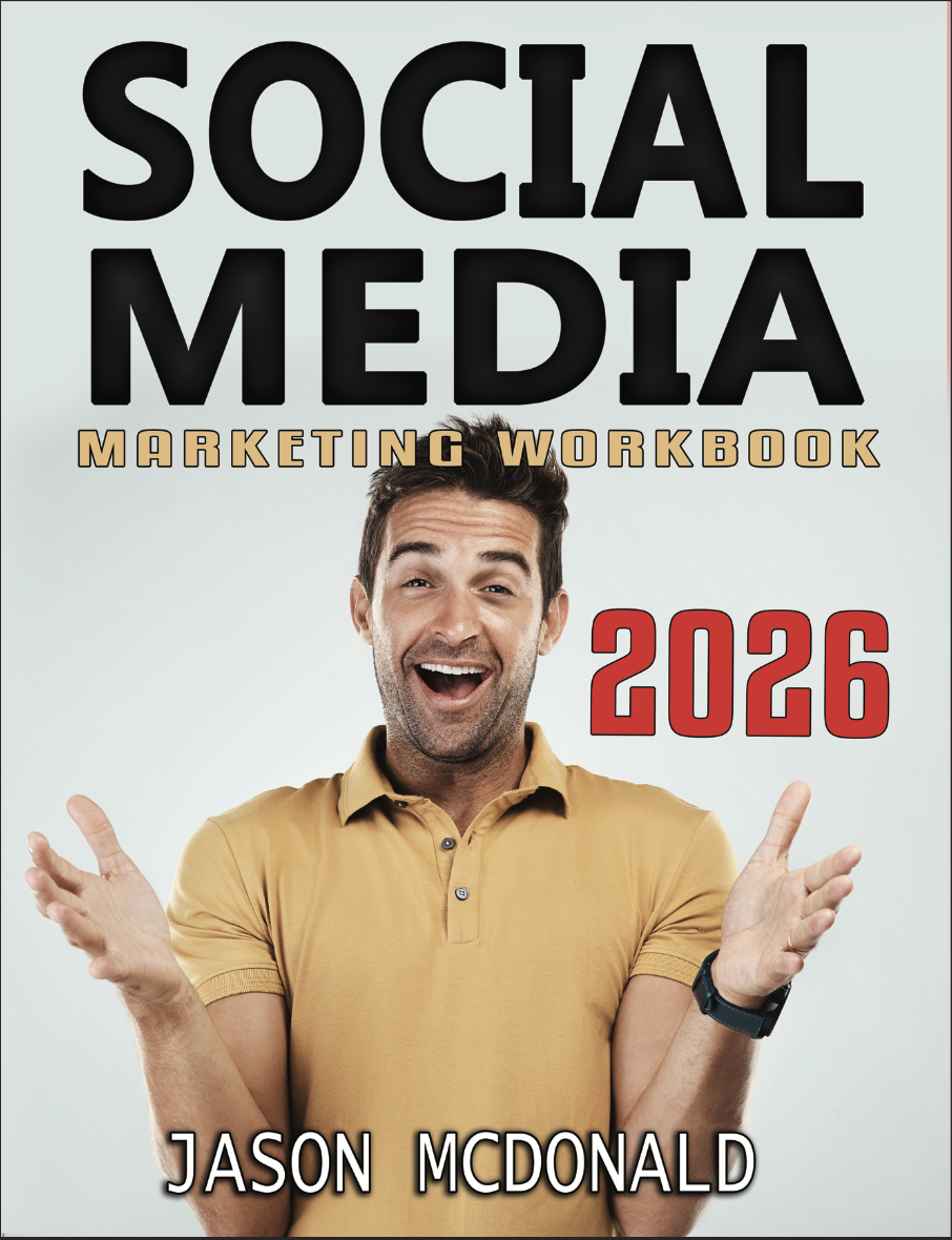 Cover of a social media marketing workbook titled 'Social Media Marketing Workbook 2026' by Jason McDonald, featuring a smiling man in a yellow polo shirt with his hands raised, pointing outward.