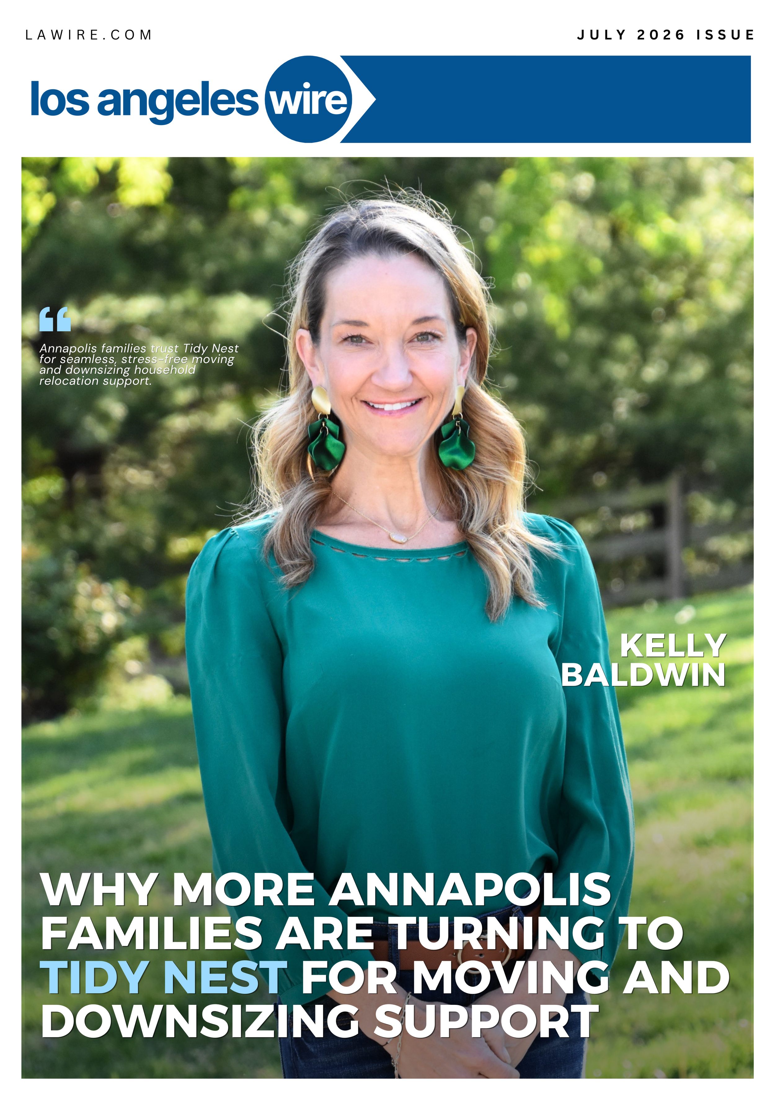 Cover of July 2026 issue of 'Los Angeles Wire' magazine featuring Kelly Baldwin, a woman with light brown hair wearing green earrings and a teal top outdoors. The headline discusses families turning to Tidy Nest for moving and downsizing support.