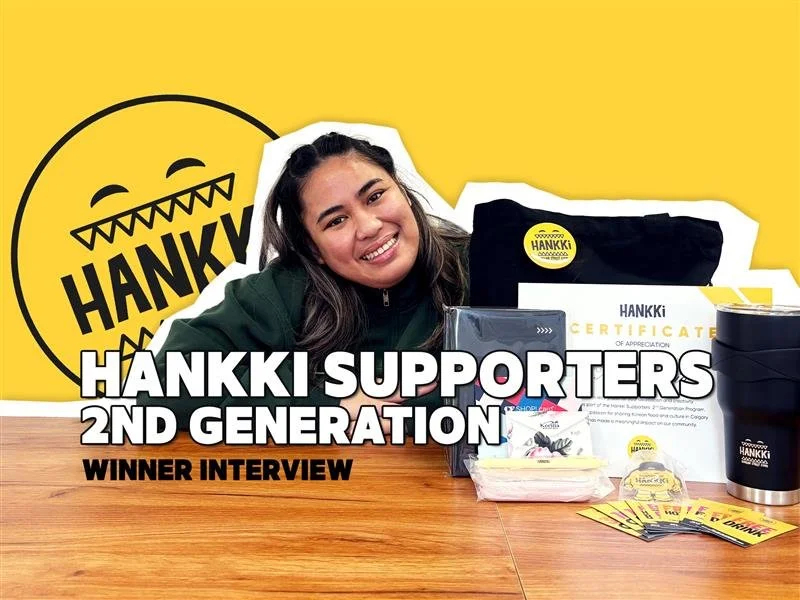 Meet the Winner: Hankki Supporters 2nd Generation | Alberta Korean Street Food Creator Interview