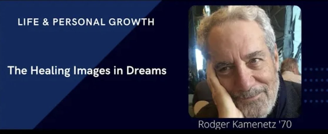 HEALING IMAGES IN DREAMS-- video with Rodger Kamenetz