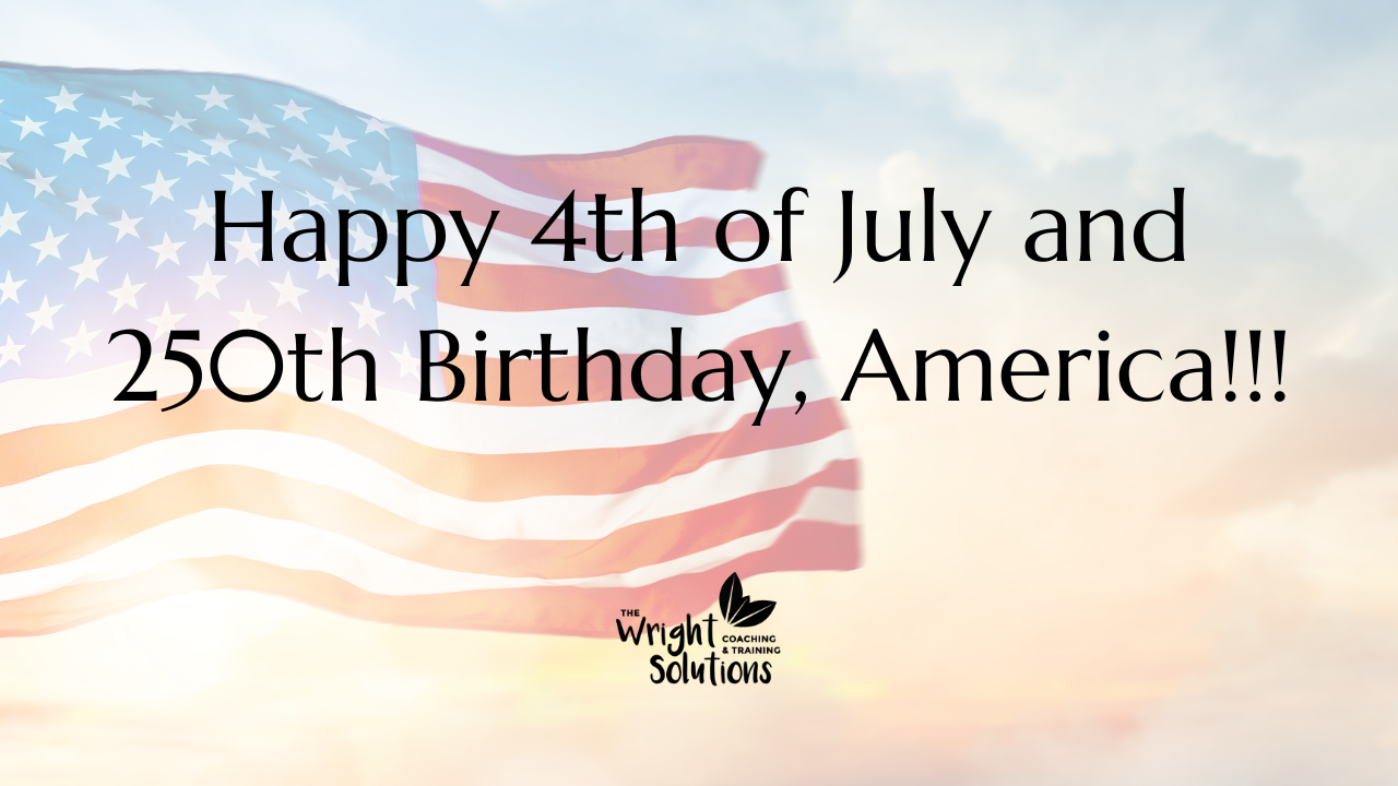 Happy 4th of July and 250th Birthday, America!!!
