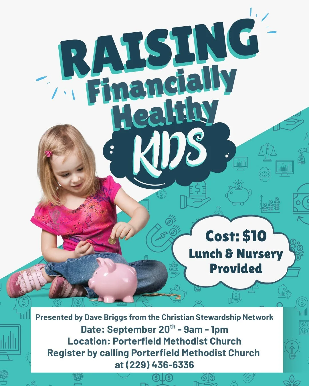 📣 Parents! Don’t Miss This! 📣
Join us for "Raising Financially Healthy Kids" — a powerful seminar led by David Briggs from the Christian Stewardship Network.
🗓 Date: Saturday, September 20th
🕘 Time: 9:00 AM – 1:00 PM
