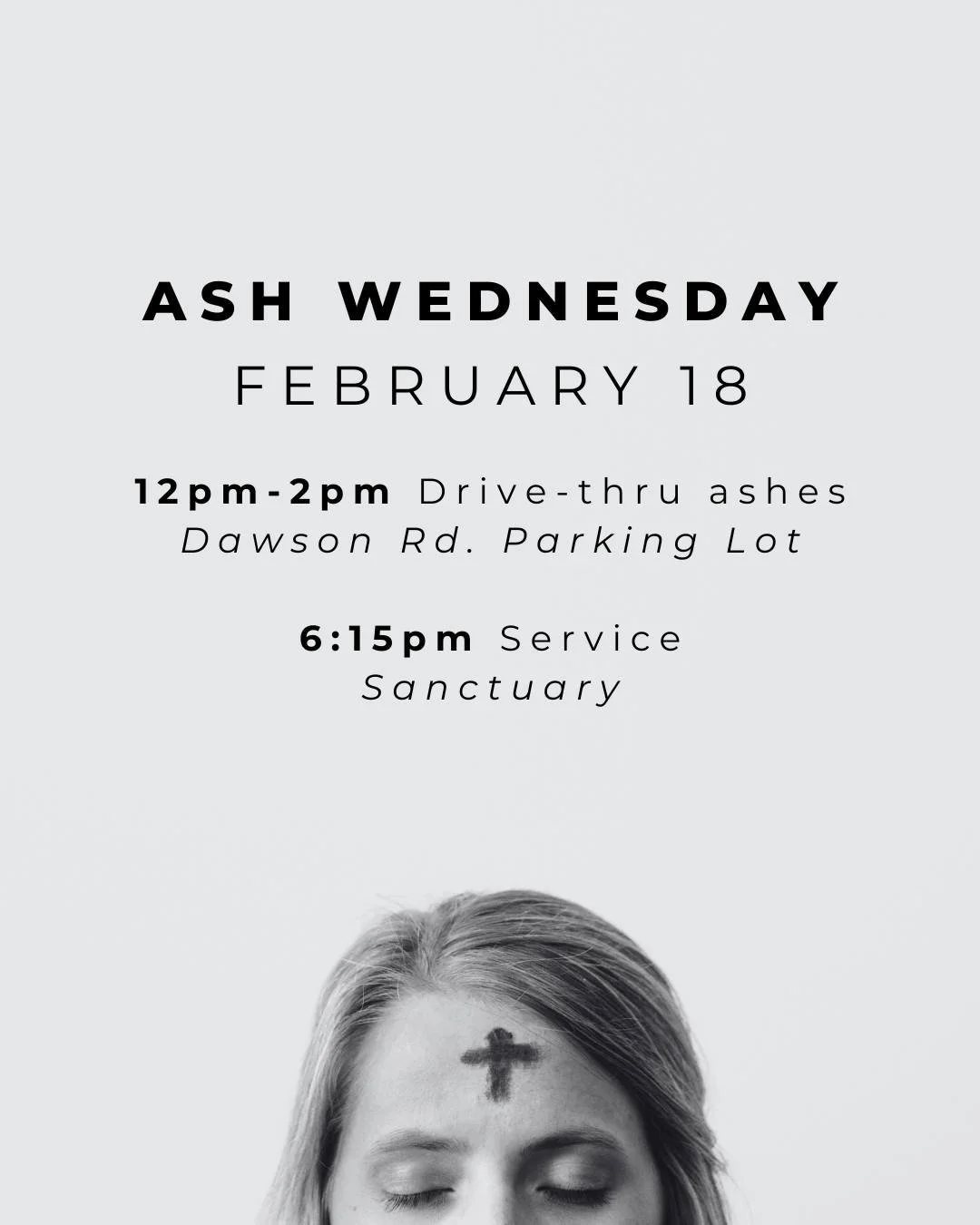 NEXT WEDNESDAY | Ash Wednesday marks the beginning of Lent, a season of reflection, repentance, and renewal as we prepare our hearts for Easter. Pause in the middle of your day for drive-thru ashes, or join us for worship as we receive ashes and reme