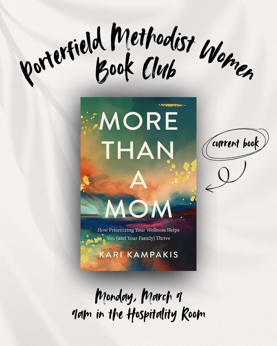 📚 Porterfield Methodist Women Book Club 📚
Join us March 9 at 9am in the Hospitality Room as we gather for great conversation and encouragement! We&rsquo;re reading More Than a Mom by Kari Kampakis. See you there!