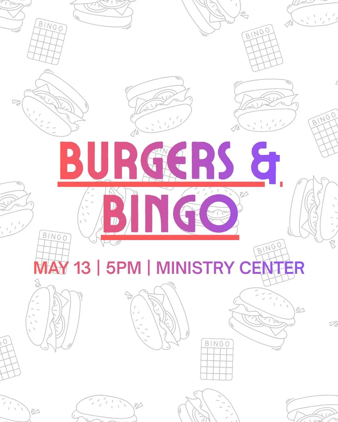 Burgers &amp; Bingo is tomorrow night!🍔🎉 Join us for burgers, bingo, and lots of great prizes. This is our last Wednesday night event before summer, so don&rsquo;t miss out on the food, fellowship, and fun!