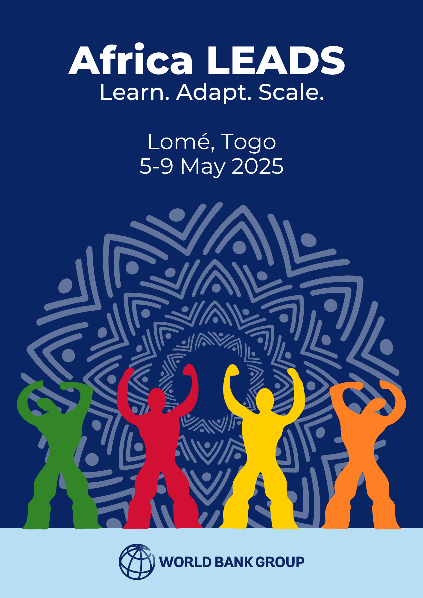 Poster for Africa LEADS conference in Lomé, Togo, held from May 5 to 9, 2025. Features colorful silhouette figures with raised arms in front of an intricate, mandala-like pattern, with the World Bank Group logo and name at the bottom.