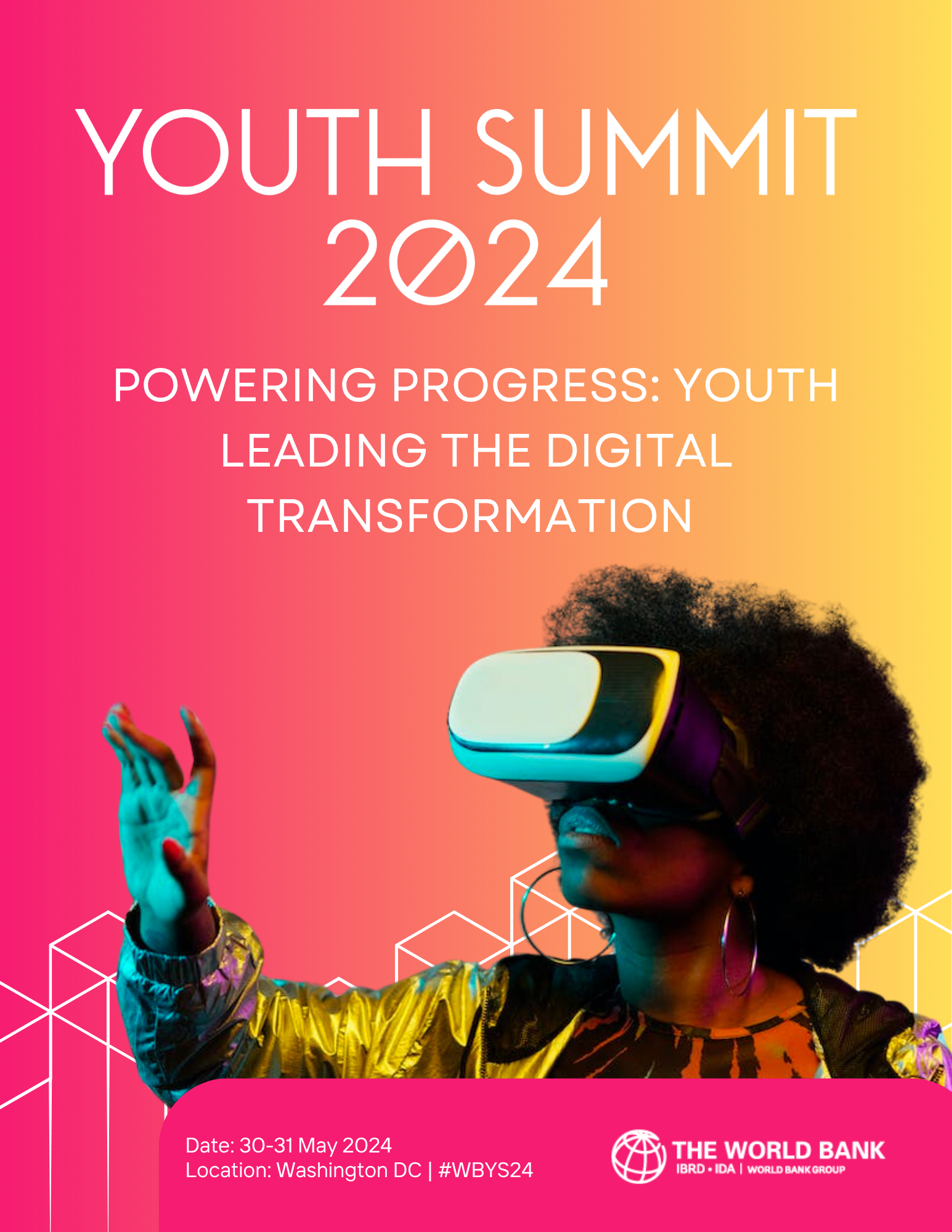 Event poster for Youth Summit 2024 with a background gradient from pink to yellow. Features a person with curly hair wearing virtual reality goggles and colorful clothing, reaching out with their hand. Includes date and location details, and the logo of The World Bank.