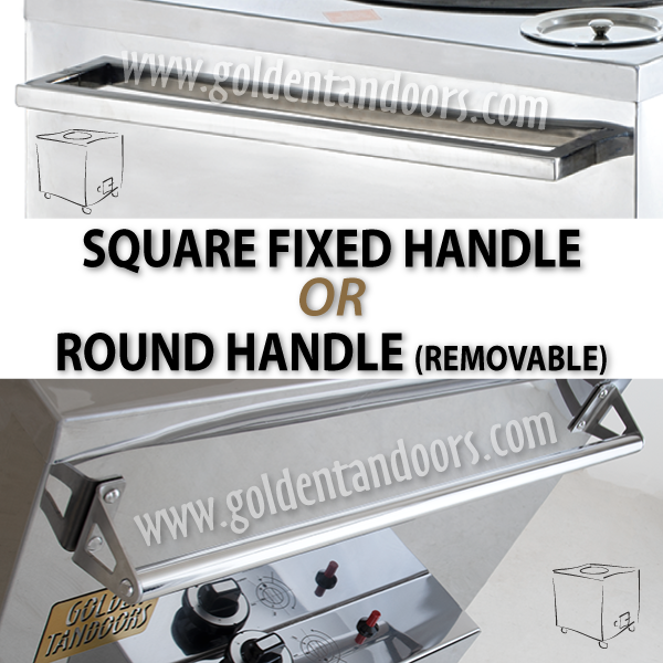 Gas Tandoor Handle Removable or Fixed choice