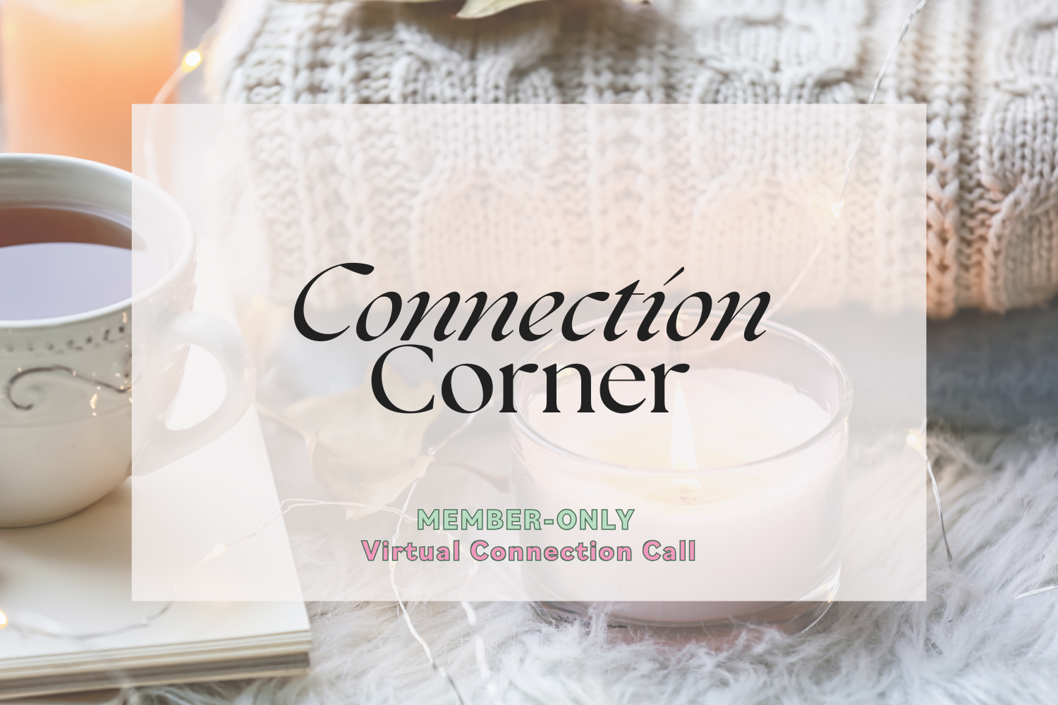 Connection Corner